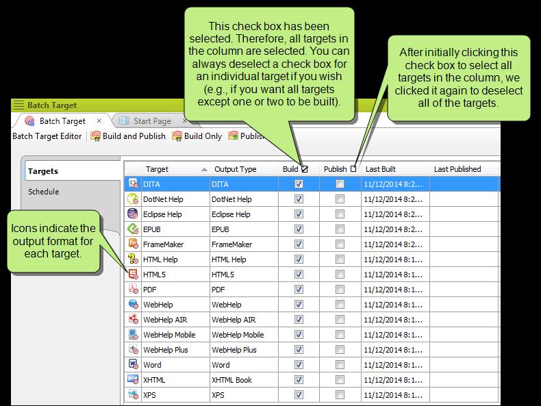 Batch Target Editor Enhancements A few enhancements have been made to batch targets. First, check boxes for selecting or deselecting all targets have been added to the Batch Target Editor.