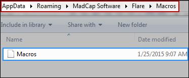 Tip: Macros are stored in the AppData folder on your computer, which can be accessed in various ways, depending on your operating system (e.g., in Windows 7, click Start, enter %appdata% in the search field, and press Enter).