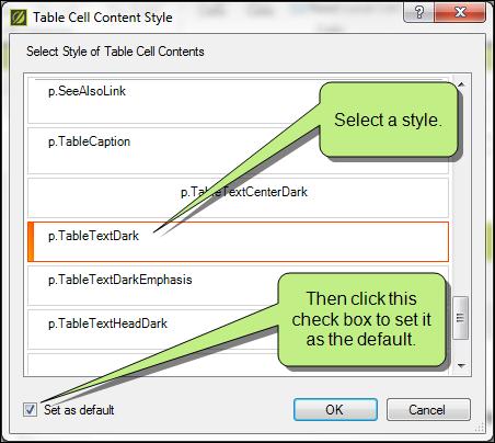 However, rather than repeating all these steps each time you create a table, the easiest way to accomplish this is to set a default cell content style.