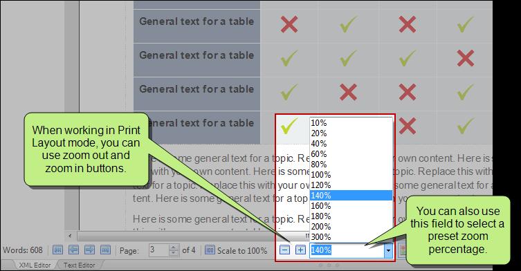ZOOM FEATURES The following zoom features have been added to the XML Editor: Options in Print Layout Mode If you are working in Print Layout mode, options at the bottom of the XML Editor