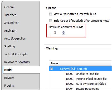 Maximum Concurrent Builds On the Build tab of the Options dialog, you can limit the number of targets that can be generated at the same time.