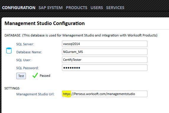 To configure your database in the Worksoft Management Studio: 1 Open the Worksoft Management studio on your browser: http://<servername>/managementstudio 2 Click the Configuration tab.