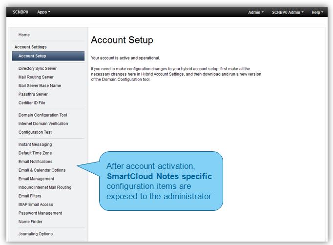 System Settings - SmartCloud Notes Account Setup There are many new options listed below the Configuration Test item that were not there before account activation was completed.