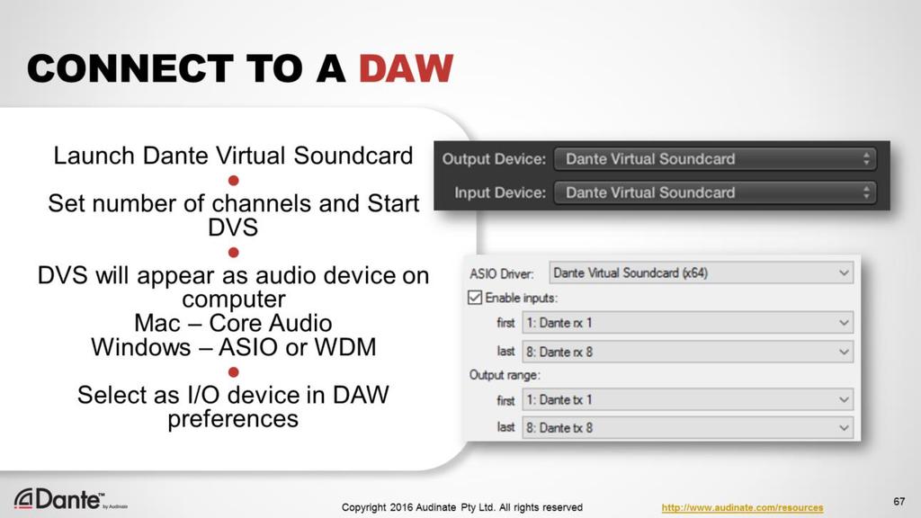 When Dante Virtual Soundcard is turned ON, it appears to be a regular audio device to your computer, just like any audio hardware you might connect via USB, etc.