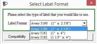 Labels The Select Label Format window is displayed. 4. Use the drop-down arrow to select the correct label format.