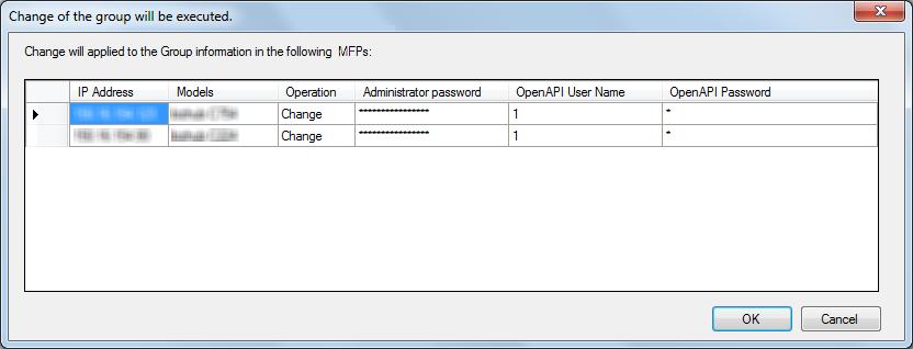 Changing the Ubiquitous Group Configuration 3.3 3 4 Enter the MFP administrator password, and OpenAPI user name and password, then click [OK].