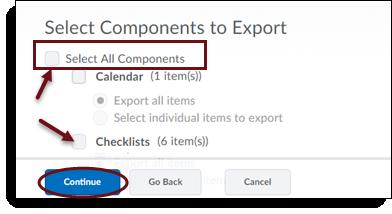 5 1. Select Export Components, check the Include course files in the export package box, and click Start 2.