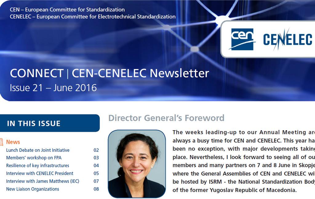 Sources of information: websites & newsletter CEN website http://www.cen.