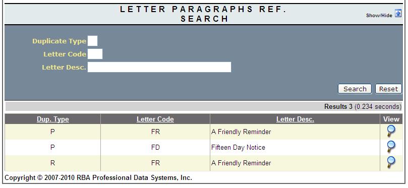 Letter Paragraphs Letter Paragraphs is under Reference on the menu bar. Letter Paragraphs allow you to create your Friendly Reminder and Fifteen Day Notice letters.