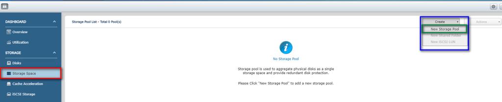 2. In the left menu, click Storage Space, then click Create. In the drop-down menu, click New Storage Pool. 3.