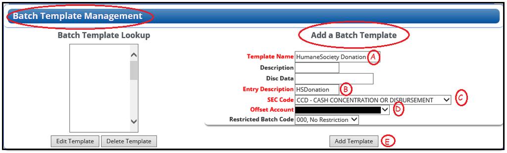 Batch Template Management to Schedule Recurring ACH Batches Create a batch to reoccur with a start date and max count OR start and end date.