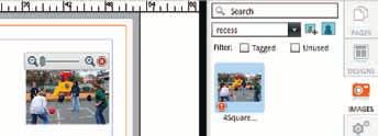 .. Drag and drop an image from the Images tab onto a blank spot on a page. This will place the photo on the page. However, it will automatically open the Crop function, unless you have placed clipart.