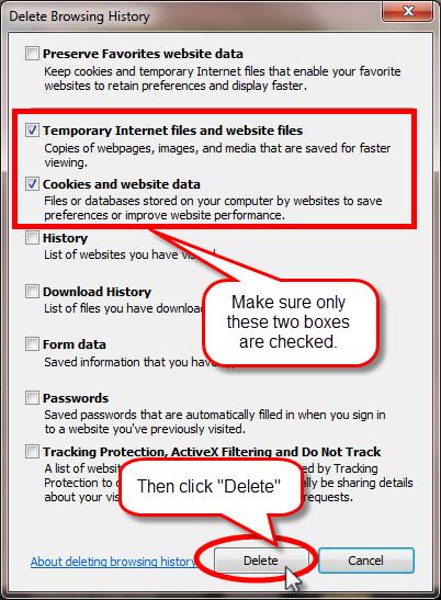 D. Make sure that only these two boxes are checked: Temporary Internet files and website files Cookies and website data E. Then click on the Delete button. F.