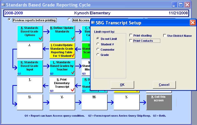 PRINT ELEMENTARY TRANSCRIPT Click the mouse on button S. Print Elementary Transcript.