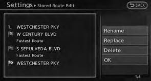 EDITING STORED ROUTE 1. Highlight [Stored Routes] and push 2. Highlight the preferred stored route and push 3.