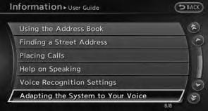 1. Highlight [Voice Recognition Settings] and push 2. To confirm the page, scroll the screen using the multi-function controller.