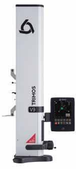 Trimos V7 and V9 Height Gauges The V7 and V9 measuring instruments combine technological innovation and tradition.