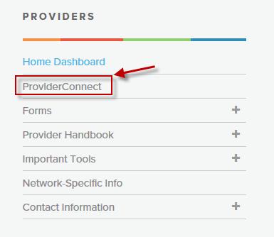 How to Access ProviderConnect Click on ProviderConnect on the