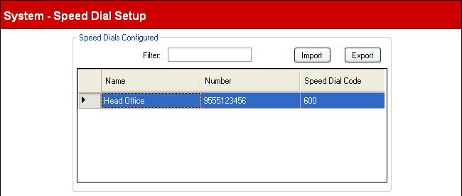 2.4 Speed Dial Setup This menu is accessed from the System 20 page by selecting Administer Speed Dial. This menu is accessed from the Admin Tasks 21 list by selecting System Speed Dial Setup.