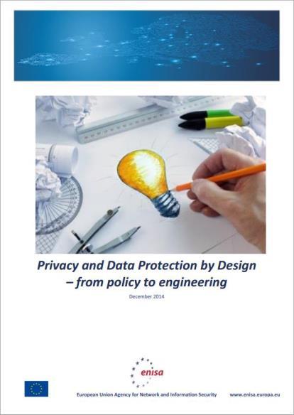 III. Privacy by design The principle Privacy/data protection by design is based on the insight that building in privacy features from the beginning