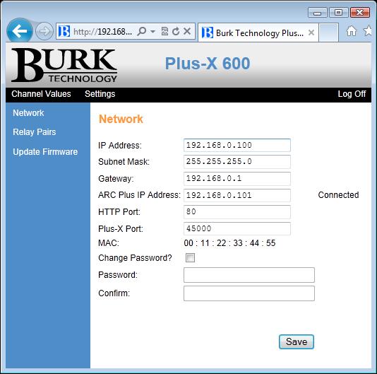 IP Address Subnet Mask Gateway ARC Plus IP Address You may optionally change the HTTP and Plus-X ports of the Plus-X 600. The default settings are recommended.