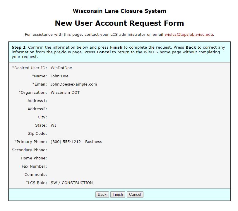 Getting Started This page provides one last opportunity to check the request form for errors. To complete the account creation, select Finish 7 to submit the request form for review.