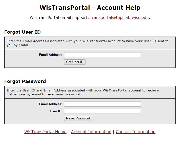 Getting Started FORGOT USER ID/PASSWORD To request misplaced or forgotten account credentials, select Forgot User ID or Password? 9. The link will lead you to the following page.
