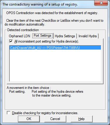 10. At the OPOS Contradiction warning screen, have All inconsistent port setting for Hydra device(s)
