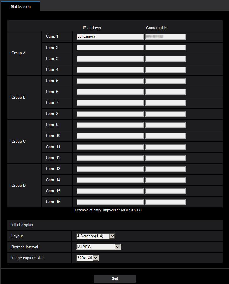 2.6 Configure the multi-screen settings [Multi-screen] The cameras from which images are to be displayed on a multi-screen can be registered on the Multi-screen page.