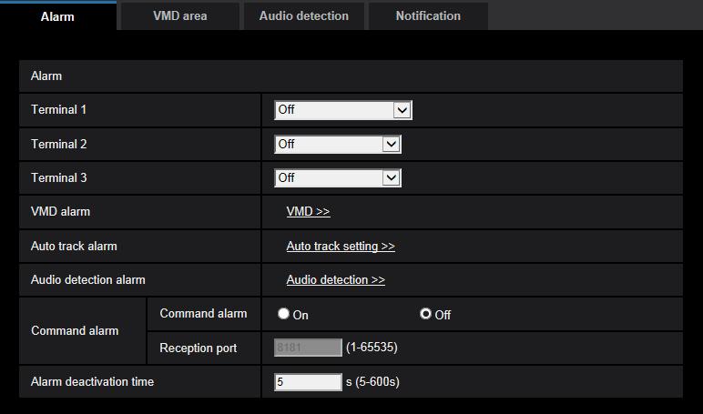 2.7 Configure the alarm settings [Alarm] The settings relating to alarm occurrences such as settings for the alarm action at an alarm occurrence or alarm images, the VMD area settings, audio