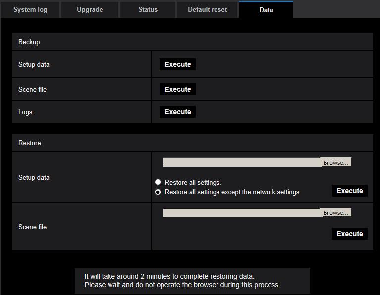 The settings related to backing up or restoring settings data, and saving logs can be configured in this section.