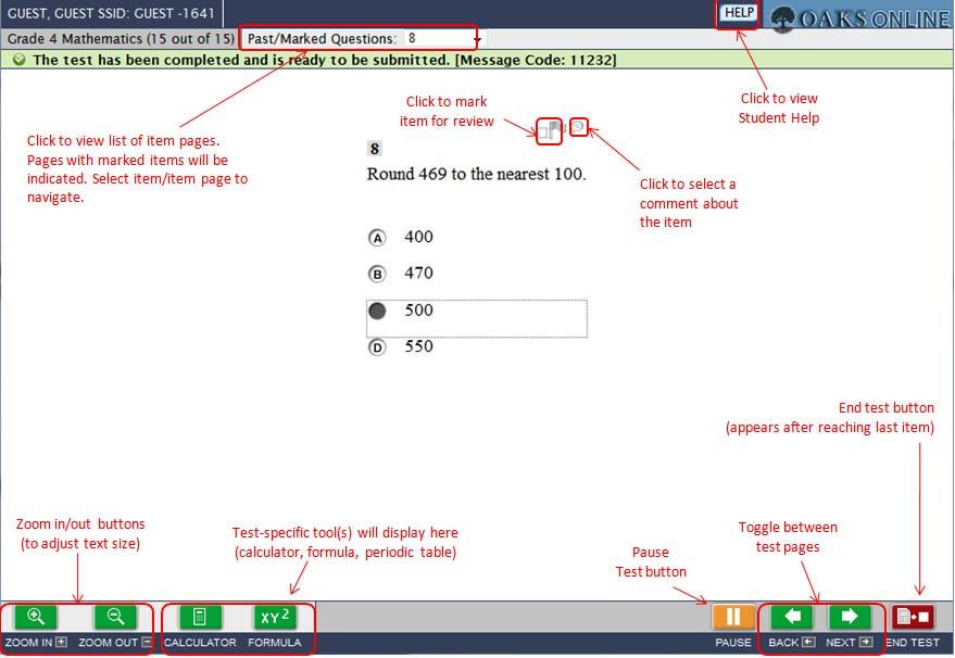 Student Test Layout and Tools The following example provides an overview of the various tools available on a student s test screen.