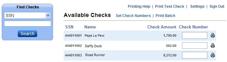 Drake Zero Tools Figure 5-2: Web Check Printing - Available Checks Printing a Test Check Before printing checks, run a test-print to ensure that checks are printed correctly. To print a test check: 1.
