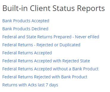 Drake Zero Reports Drake Zero User s Manual Figure 5-9: Built-in Client Status Reports _NOTE Saving new filter settings of a built-in report does not modify the original built-in report.
