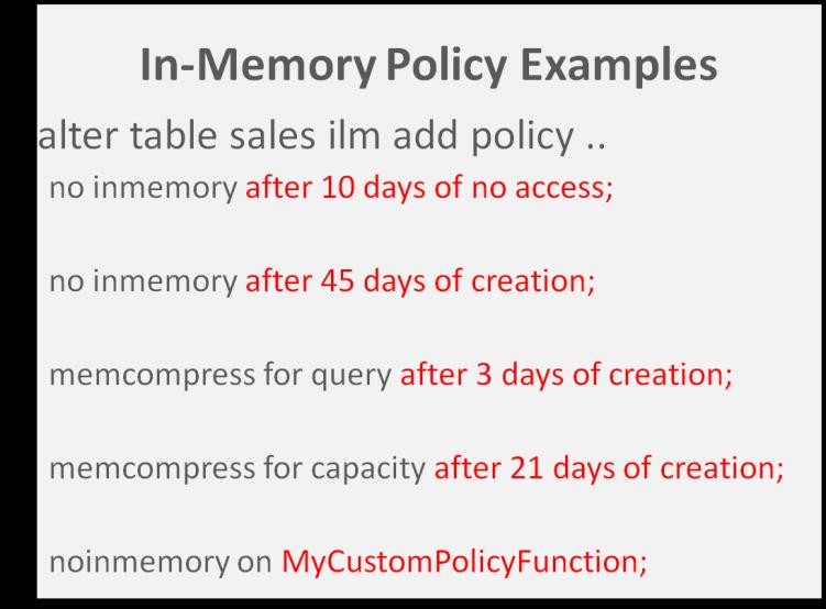 6.5 Automatic In-Memory Policies In Oracle Database 12.