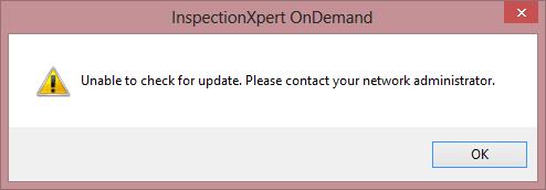 The InspectionXpert License Manager is unable to connect to the internet to check for updates. The application will continue to function normally after users accept this prompt.