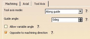 Strategy Definition (6/8) Tool Axis Mode: Fixed axis: The tool axis remains constant