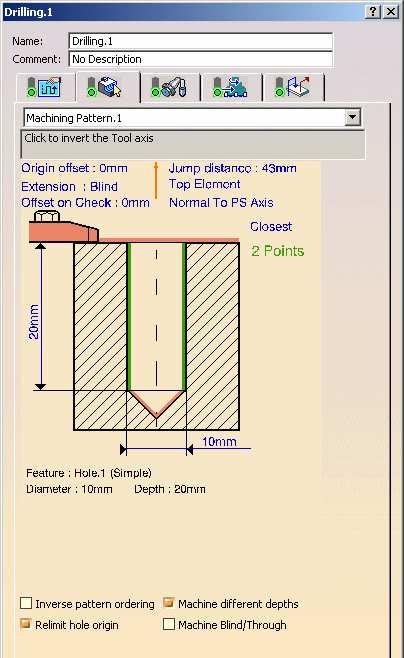 Geometry Definition Drill parameters setting: Choice of Machining Pattern Multi-Axis Drill => Normal to Part Surface