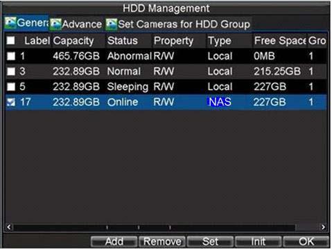 Figure2. HDD Management Menu 2. Click Add to enter Network HDD menu. 3. Select type as NAS or IP SAN, shown in Figure 3 when selected as NAS. Figure3. Network HDD Menu 4.