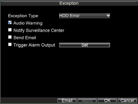 Figure9. Exception Menu 2. Select HDD Error under Exception Type. 3.