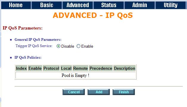4.2.10 IP QoS IP QoS is a function to decide the priorities of setting IPs to transfer packets under the situation of overloading bandwidth.
