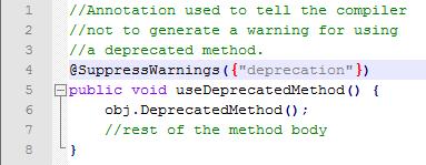 Annotations Three Predefined by Java (III) @SuppressWarnings This annotation informs the compiler to suppress specific warnings that it would normally tell you about.