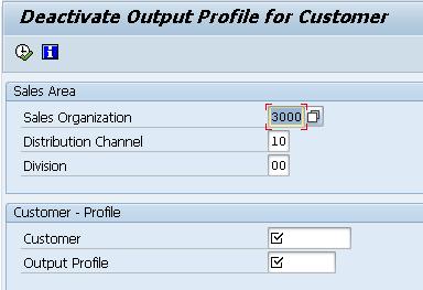 2.3.4.4 Deactivate Output Profile for You use this option to deactivate a defined output profile for a customer. For more information about output profiles, see Section 2.3.2 of this document.