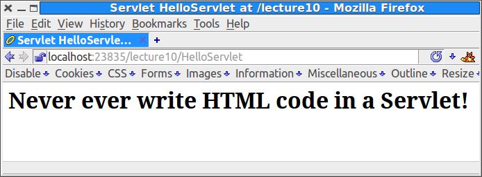 Example, Cont d The generated HTML code: <html> <head> <title>servlet HelloServlet at /lecture10 </title> </head>