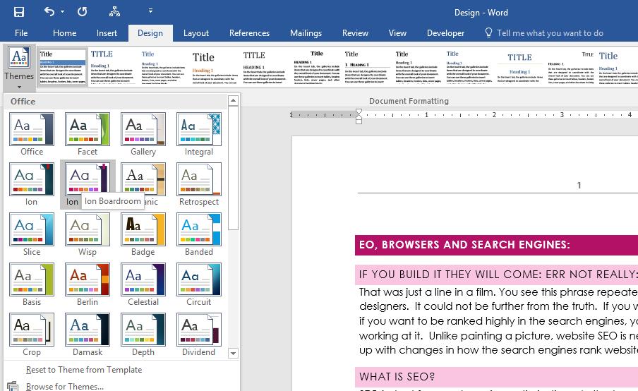 WORD 2016 FOUNDATION Page 78 Slowly move the mouse pointer over the theme thumbnails displays and as you move the mouse pointer, you will see the different themes applied to your document.