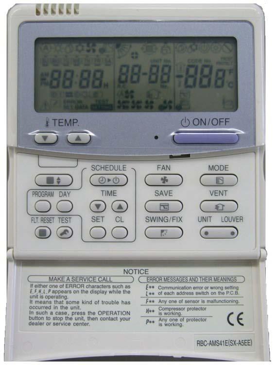Features WIRED controller with schedule timer MODEL NAME RBC-AMS41UL CONNECTABLE UNITS for indoor units SDI It