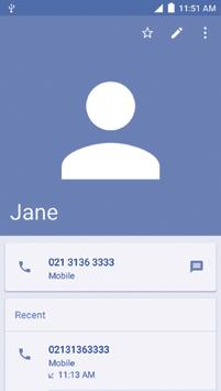 3.4.4 Use Quick contact for Android Touch a contact to open Quick Contact for Android, then you can touch or the number to make a call, touch to send a message.