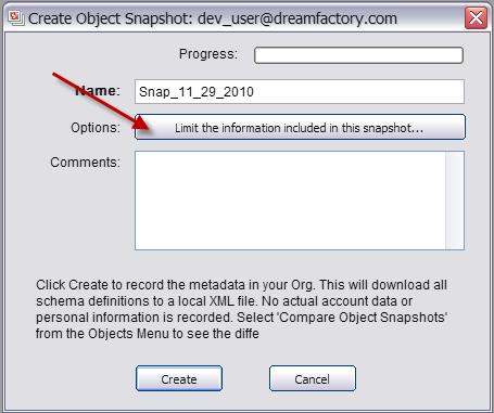 The Create Snapshot dialog provides you with the ability to either create a full Object Snapshot thus capturing all of the
