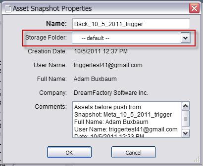 Users can see what folder has been selected by going to the Snapshot Properties in the Assets