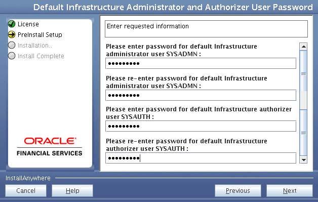 The Default Infrastructure Administrator and Authorizer User Password window is displayed. Figure 4 22 Default Infrastructure Administrator and Authorizer User Password 25.